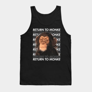 Return to Monke Tank Top